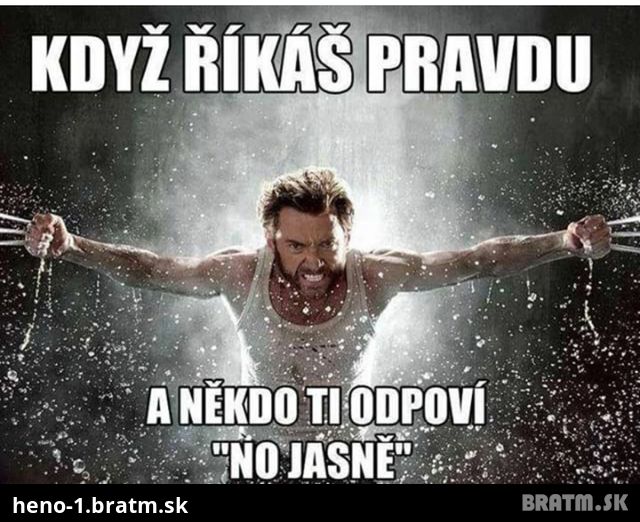 Ked ta niekto vrcholne hnevá :D