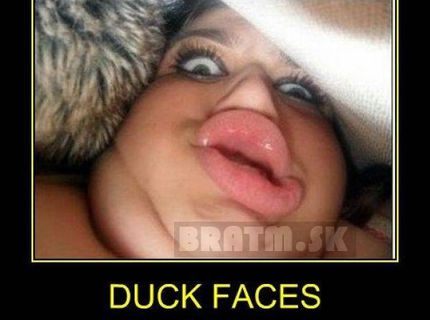 Duck faces