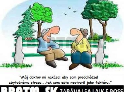 Treba sa riadiť tým, čo nakázal psychiater:D