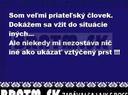 V každom to raz vybuchne :)