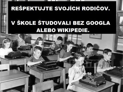 Rešpektujte svojich rodičov, mali to naozaj ťažké ! :)