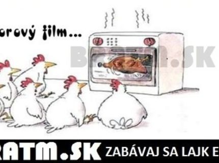 Aké horory pozerajú kurence? :D