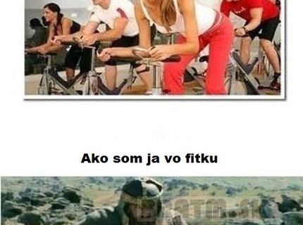 Ako to vyzerá, keď som vo fitku :D