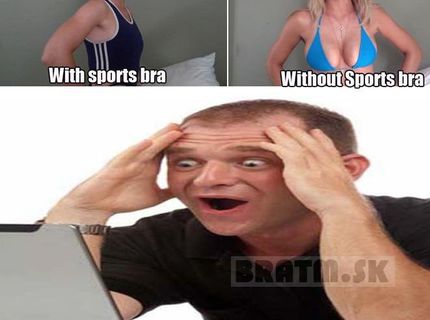 Dievča so športovou podprsenkou a bez nej :D :D Ako jej to viac sekne ? :D