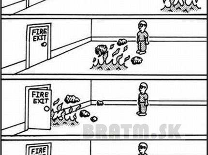 Fire EXIT :D :D