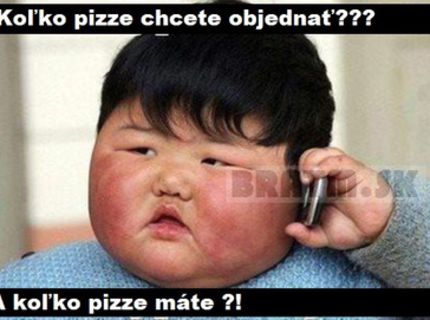 Chcem si objednať pizzu :D