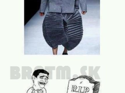 R.I.P. Fashion :D