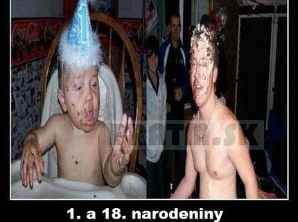 1. a 18. narodeniny... sú si tak podobné :D súhlasíte ?