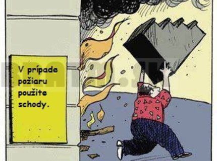 Čo robiť v prípade požiaru :D