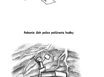 Radi počúvate hudbu pri robení úloh ? :D