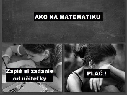 Ako na matematiku :D