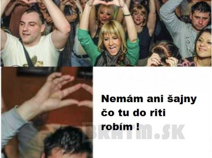 Čo tu do riti robím  ? :D