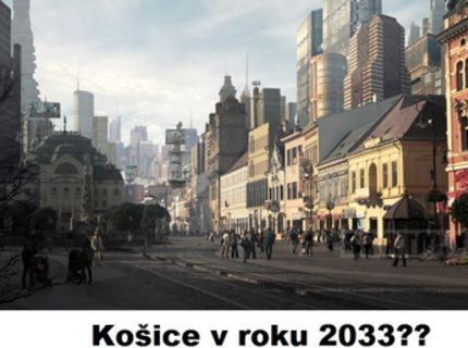 Takto by mohli vyzerať Košice v roku 2033 :D :D