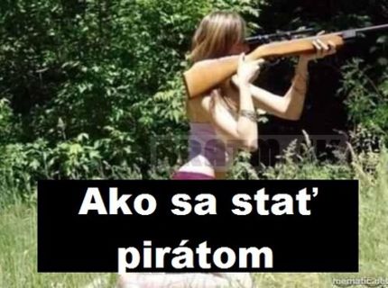 Ako sa stať pirátom :D