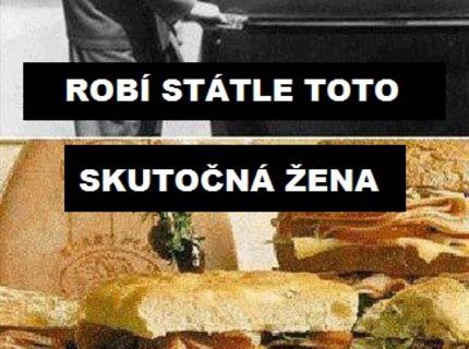 Čo by mal stále robiť skutočný muž a skutočná žena :D