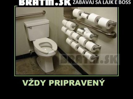 Vždy pripravený :D