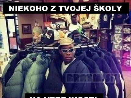 Keď uvidíš niekoho zo školy :D