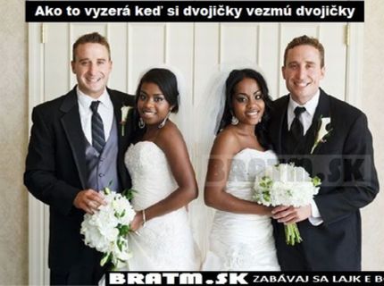 Keď si dvojičky vezmú dvojičky :D