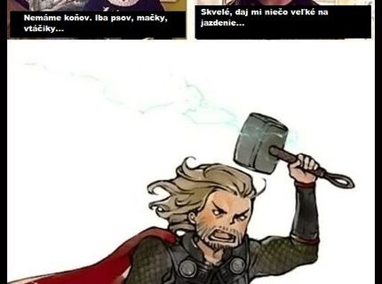 Thor a jeho najväčšie zviera :D