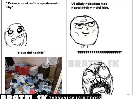 Aj vaše upratovanie dopadne vždy takto ? :D