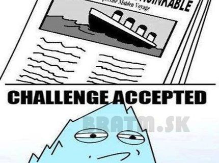 Ľadovec vs Titanic... 1:0 :D LOL