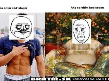 Aj vaše pocity sa zhodujú s týmto :D :D ?