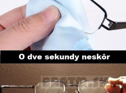 Ak máš aj ty okuliare, súhlasíš ? :D