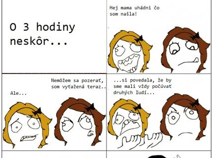 Toto sa niekedy nedá pochopiť :D !