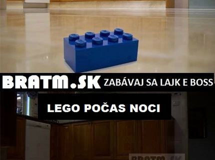 Lego počas dňa a počas noci :D