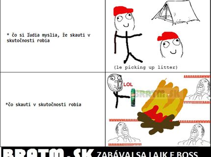 Čo v skutočnosti robia skauti :D