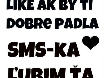 To by potešilo asi každého