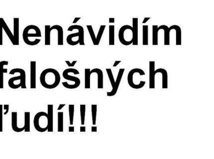 Všetci takých poznáme, bohužiaľ