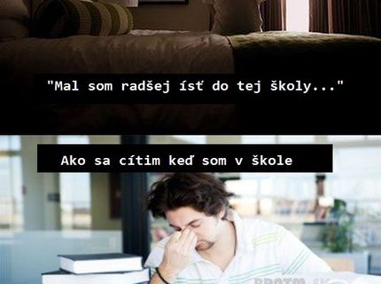 Naše pocity v škole a doma :D Kto súhlasí, že je to takto ? :D