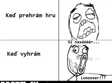 Takto to je vždy, keď hrám hru :D