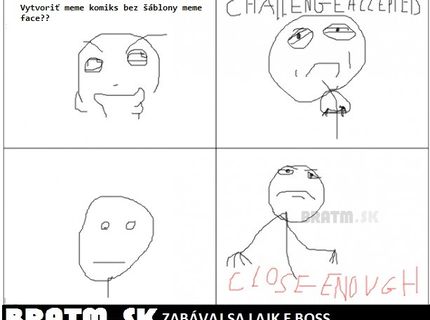Ako by to vyzeralo, keby robíme meme komiks bez šablóny :D