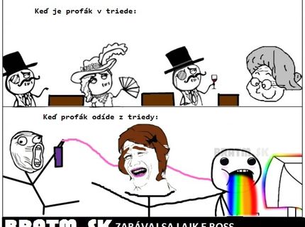 Ako sa zmeníme, keď odíde profák z triedy :D