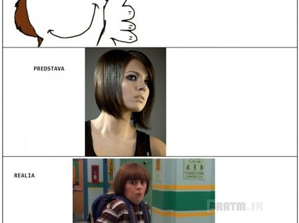 Aká je realita, keď máte nový účes :D