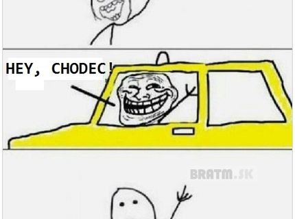 Keď kričíš na taxi :D