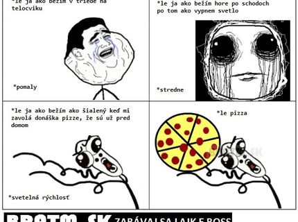 Rýchlosť nášho behu podľa rozličných situácií :D