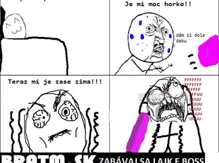 Večná nespokojnosť, keď sa snažíme zaspať :D