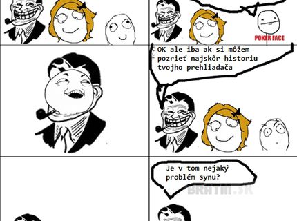 História tvojho prehliadača :D aj to môže byť niekedy problém :D