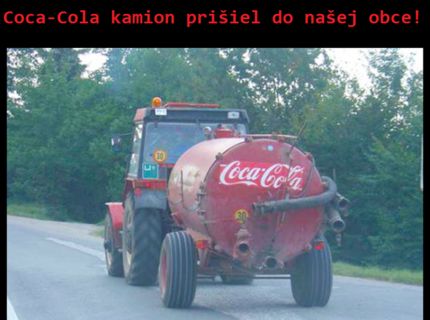 Ha- Ha ...práve Vianoce, keď aj do vašej obce príde Coca-cola kamión :D