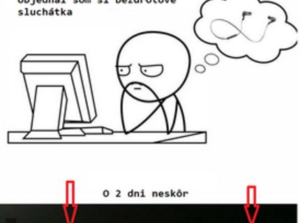 Neskutočné! :D ako to môže dopadnúť, keď si objednáš z internetu sluchátka :D