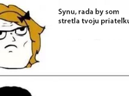 Vieš, aké sú najbolestivejšie slová od tvojej matky? :D