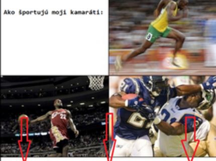 AKO ŠPORTUJÚ KAMARÁTI A AKO JA?:D