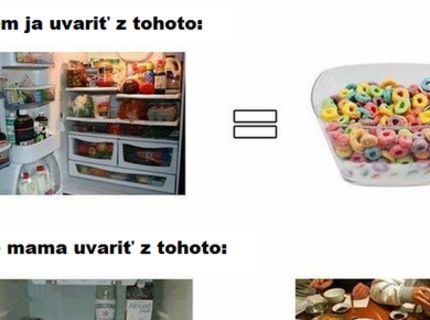 Ako varím ja a ako varí mama :D