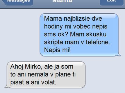 Ako veľmi dokážu byť nechápavé naše mamy :D
