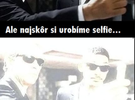 Ha- ha :D Tak toto je asi najlepšia SELFIE :D