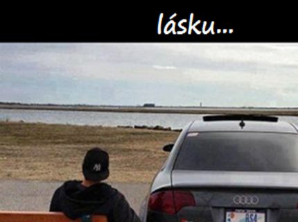 Vieš, aká je životná láska každého muža? :D