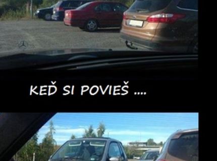 Vieš, aký je zákon schválnosti pri parkovaní :D